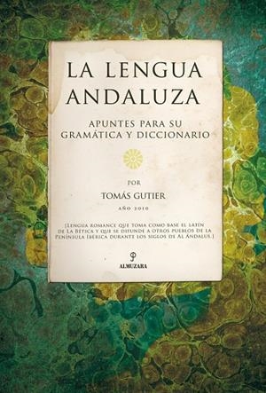 LA LENGUA ANDALUZA | 9788492924516 | GUTIERREZ FORERO, TOMÁS