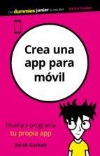 CREA UNA APP PARA MÓVIL. DISEÑA Y PROGRAMA TU PROPIA PP | 9788432905001 | GUTHALS, SARAH