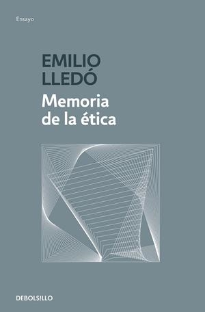 MEMORIA DE LA ÉTICA | 9788466345231 | LLEDÓ, EMILIO