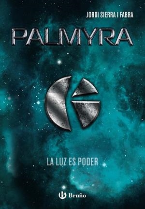PALMYRA. LA LUZ ES PODER | 9788469625248 | SIERRA I FABRA, JORDI