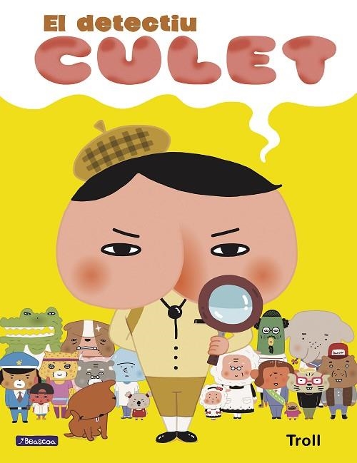 EL DETECTIU CULET  | 9788448851385 | TROLL