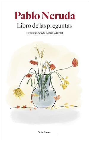 LIBRO DE LAS PREGUNTAS | 9788432234132 | NERUDA, PABLO/GUITART,MARIA