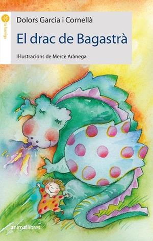 EL DRAC DE BAGASTRÀ | 9788416844982 | GARCÍA I CORNELLÀ, DOLORS