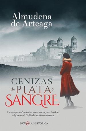 CENIZAS DE PLATA Y SANGRE | 9788491644293 | DE ARTEAGA, ALMUDENA