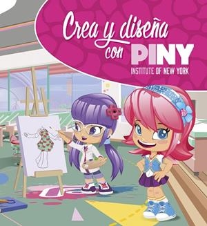 CREA Y DISEÑA CON PINY INSTITUTE OF NEW YORK | 9788448851446