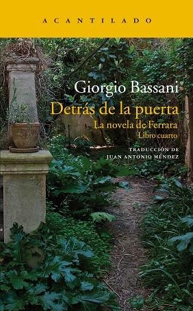 DETRÁS DE LA PUERTA. LA NOVELA DE FERRARA. LIBRO CUARTO | 9788417346386 | BASSANI, GIORGIO
