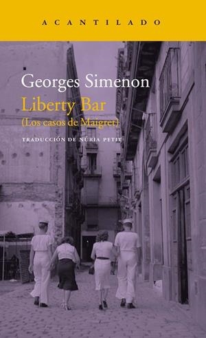 LIBERTY BAR. (LOS CASOS DE MAIGRET) | 9788417346355 | SIMENON, GEORGES