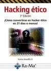 HACKING ÉTICO. CÓMO CONVERTIRSE EN HACKER ÉTICO EN 21 DÍAS O MENOS | 9788499647678 | ASTUDILLO B., KARINA