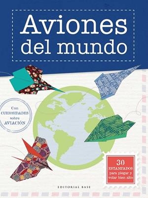 AVIONES DEL MUNDO (PAPIROFLEXIA) | 9788417064945 | SOMNINS