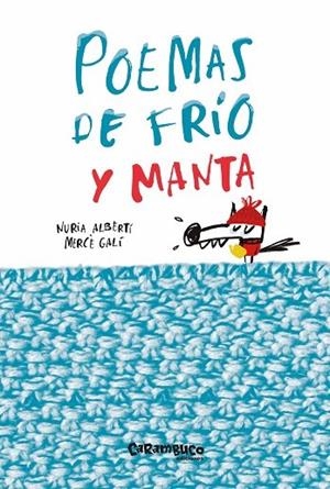POEMAS DE FRÍO Y MANTA | 9788494874512 | ALBERTÍ MARTÍNEZ DE VELASCO, NÚRIA/GALÍ SARANAU, MERCÈ