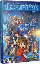 SEGA ARCADE CLASSICS VOL. 1 HARDCORE GAMING 101 PRESENTA | 9788494730320 | KALATA, KURT