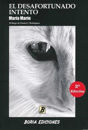 EL DESAFORTUNADO INTENTO | 9788494855238 | MARÍN, MARÍA