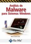 ANÁLISIS DE MALWARE PARA SISTEMAS WINDOWS | 9788499647661 | GUERRA SOTO, MARIO