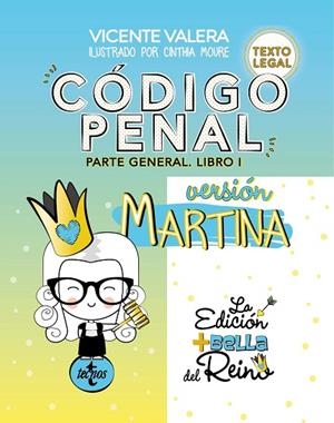 CÓDIGO PENAL. PARTE GENERAL LIBRO 1 VERSIÓN MARTINA TEXTO LEGAL | 9788430976188 | VALERA, VICENTE