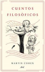 CUENTOS FILOSÓFICOS. UNA HISTORIA ALTERNATIVA QUE NOS DESCUBRE LOS PERSONAJES, LAS TRAMAS Y LAS ESCEN | 9788434423121 | COHEN, MARTIN