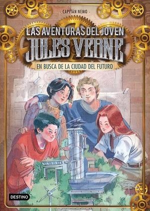 EN BUSCA DE LA CIUDAD DEL FUTURO | 9788408201243 | CAPITÁN NEMO
