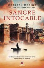 SANGRE INTOCABLE | 9788416087822 | MEDINA, MARIBEL