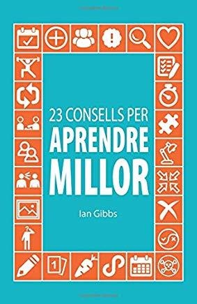 23 CONSELLS PER APRENDRE MILLOR | 9788494866067 | GIBBS, IAN