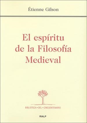 EL ESPÍRITU DE LA FILOSOFÍA MEDIEVAL | 9788432134920 | GILSON, ÉTIENNE
