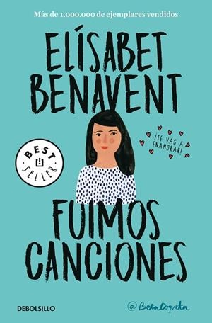 FUIMOS CANCIONES. CANCIONES Y RECUERDOS 1 | 9788466346498 | BENAVENT, ELÍSABET