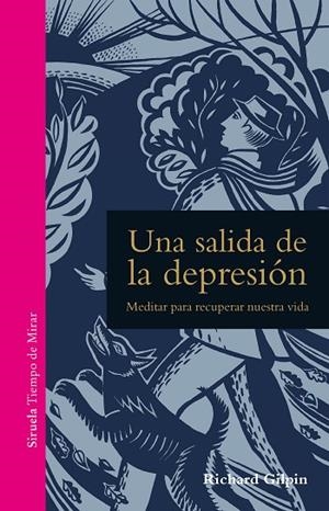 UNA SALIDA DE LA DEPRESIÓN. MEDITAR PARA RECUPERAR NUESTRA VIDA | 9788417624323 | GILPIN, RICHARD