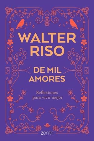 DE MIL AMORES. REFLEXIONES PARA VIVIR MEJOR | 9788408202134 | RISO, WALTER