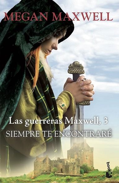 SIEMPRE TE ENCONTRARÉ. LAS GUERRERAS MAXWELL 3 | 9788408202356 | MAXWELL, MEGAN