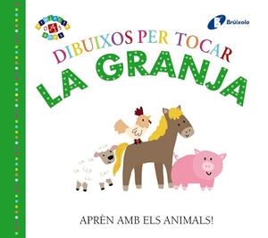 LA GRANJA. APREN AMB ELS ANIMALS | 9788499069227