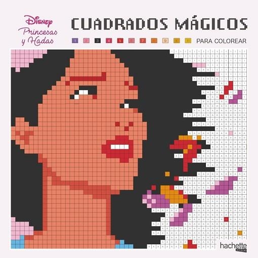 CUADRADOS MÁGICOS PARA COLOREAR. HADAS Y PRINCESAS DISNEY | 9788417240950