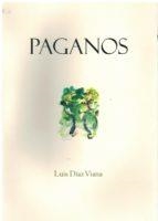 PAGANOS | 9788494555206 | DÍAZ VIANA, LUIS