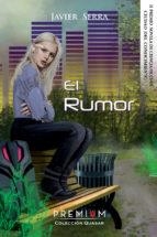 EL RUMOR. II PREMIO NOVELA DE CIENCIA FICCION CIUDAD DEL CONOCIMIENTO | 9788494853852 | SERRA VALLESPIR, GABRIEL JAVIER