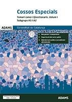 COSSOS ESPECIALS TEMARI COMÚ I QÜESTIONARIS. VOLUM 1 SUBGRUPS A1 I A2 GENERALITAT DE CATALUNYA | 9788491479161 | VARIOS AUTORES