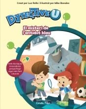 DYTECTIVEU. EL MISTERI DE L'ANTÍDOT BLAU (DISLEXIA) | 9788491377108 | RELLO, LUZ