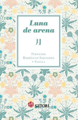 LUNA DE ARENA. DE LA PALABRA, AL HAIKU | 9788417419110 | RODRIGUEZ-IZQUIERDO Y GAVALA,FERNANDO