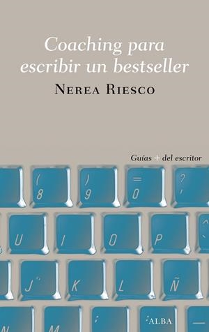 COACHING PARA ESCRIBIR UN BESTSELLER | 9788490655191 | RIESCO, NEREA