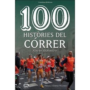 100 HISTÒRIES DEL CÓRRER | 9788490348055 | BONASTRE I THIÓ, XAVIER