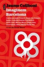 IMAGINEM BARCELONA,CONVERSES AMB AMAT,SOUZA,SUAREZ ... | 9788498094336 | COLLBONI, JAUME
