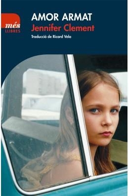 AMOR ARMAT | 9788417353087 | CLEMENT, JENNIFER