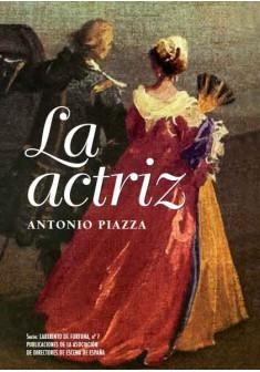LA ACTRIZ | 9788492639625 | PIAZZA, ANTONIO