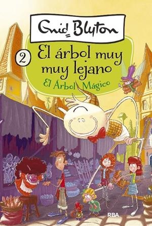 EL ÁRBOL MÁGICO. EL ÁRBOL MUY MUY LEJANO 2 | 9788427211094 | BLYTON ENID