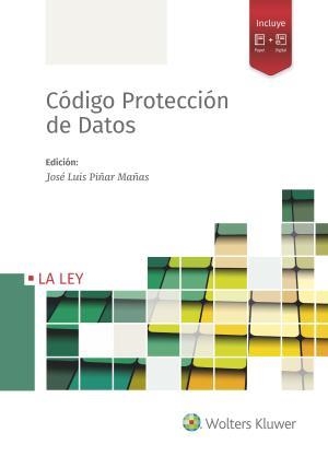 CÓDIGO PROTECCIÓN DE DATOS | 9788490202715 | PIÑAR MAÑAS, JOSÉ LUIS