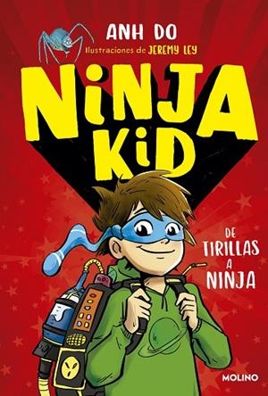 NINJA KID 1 DE TIRILLAS A NINJA | 9788427215030 | ANH DO