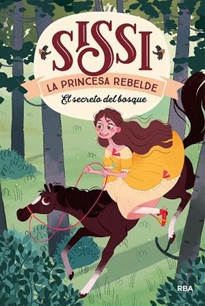EL SECRETO DEL BOSQUE SISSI LA PRINCESA | 9788427213654 | VILLALOBOS M. C.