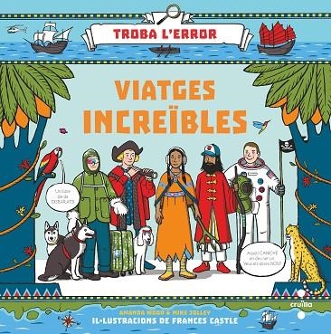 VIATGES INCREIBLES | 9788466145596 | WOOD, A J/JOLLEY, MIKE