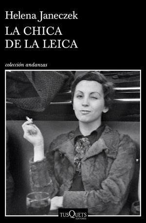 LA CHICA DE LA LEICA (PREMIO STREGA 2018) | 9788490666555 | JANECZEK, HELENA