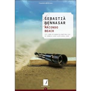 MACONDO BEACH. VIII PREMI DE NARRATIVA MARITIMA VILA DE CAMBRILS JOSEP LLUIS SAVALL 2018 | 9788490348116 | BENNASAR I LLOBERA, SEBASTIÀ