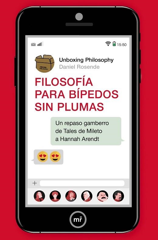 FILOSOFÍA PARA BÍPEDOS SIN PLUMAS. UN REPASO GAMBERRO DE TALES DE MILETO A HANNAH ARENDT | 9788427045538 | DANIEL ROSENDE, UNBOXING PHILOSOPHY