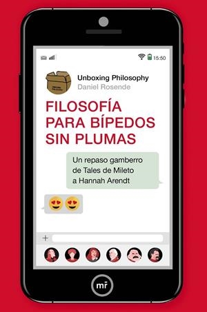 FILOSOFÍA PARA BÍPEDOS SIN PLUMAS. UN REPASO GAMBERRO DE TALES DE MILETO A HANNAH ARENDT | 9788427045538 | DANIEL ROSENDE, UNBOXING PHILOSOPHY