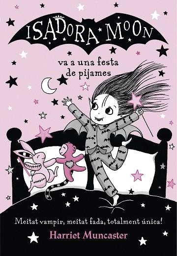 ISADORA MOON VA A UNA FESTA DE PIJAMES | 9788420433998 | MUNCASTER, HARRIET