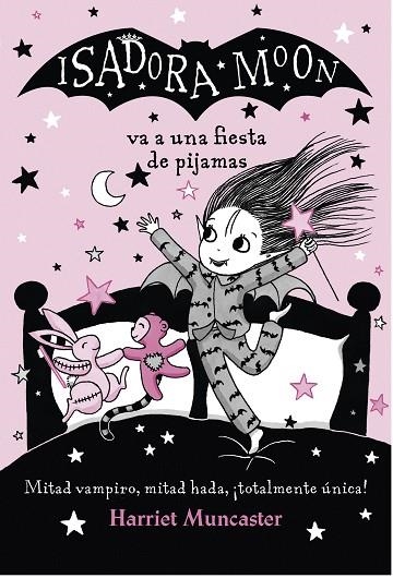 ISADORA MOON VA A UNA FIESTA DE PIJAMAS  | 9788420433981 | MUNCASTER, HARRIET